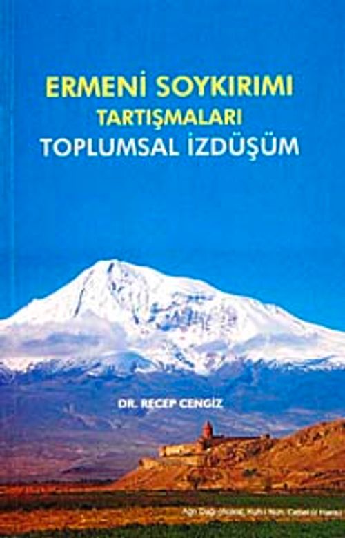Ermeni Soykırımı Tartışmaları & Toplumsal İzdüşüm / 40-E-4