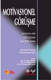 Motivasyonel Görüşme & İnsanları Değişime Hazırlama