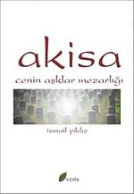 Akisa & Cenin Aşklar Mezarlığı