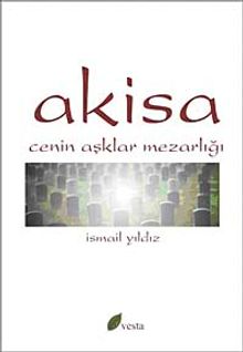 Akisa & Cenin Aşklar Mezarlığı