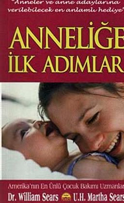 Anneliğe İlk Adımlar (Cep Boy)