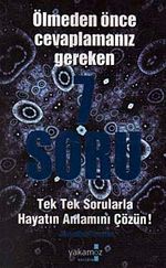 Ölmeden Önce Cevaplamanız Gereken 7 Soru