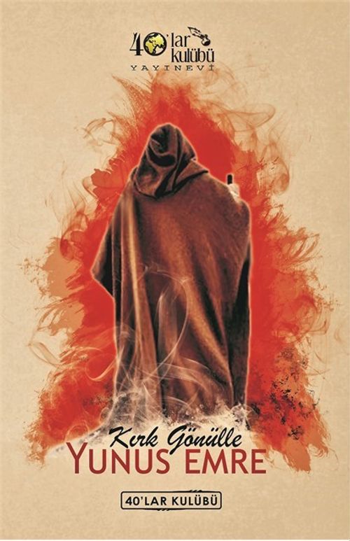 Kırk Gönülle Yunus Emre