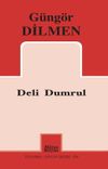 Deli Dumrul / G&uuml;ng&ouml;r Dilmen