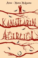 Kanatların Ağırlığı (Ciltli)