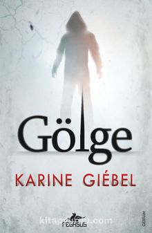 Gölge - Karine Giebel
