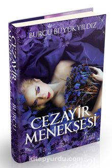 Cezayir Menekşesi (Ciltli) - Burcu Büyükyıldız