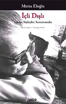 İçli Dışlı & Yazılar, Söyleşiler, Soruşturmalar