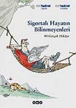 Sigortalı Hayatın Bilinmeyenleri-40 Gerçek Hikaye