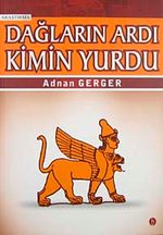 Dağların Ardı Kimin Yurdu