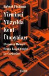 Yirminci Y&uuml;zyılda Kent &Uuml;topyaları