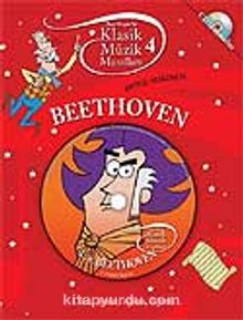 Klasik Müzik Masalları 4 / Beethoven-Duygu Makinesi