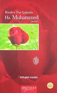Risale-i Nur Işığında Hz. Muhammed (a.s.m.)
