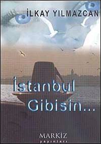 İstanbul Gibisin