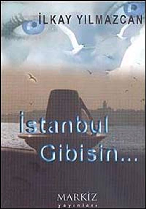 İstanbul Gibisin