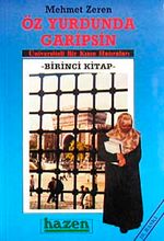 Öz Yurdunda Garipsin 1