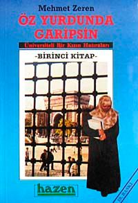 Öz Yurdunda Garipsin 1