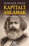 Kapital'i Anlamak & Marx'ın İktisat Teorisi