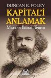 Kapital'i Anlamak & Marx'ın İktisat Teorisi