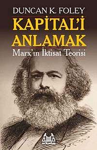 Kapital'i Anlamak & Marx'ın İktisat Teorisi