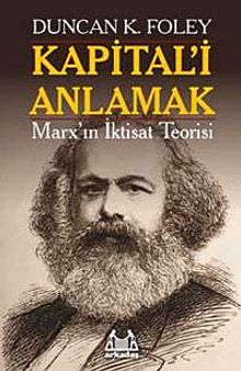 Kapital'i Anlamak & Marx'ın İktisat Teorisi