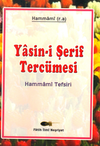 Yasin-i Şerif Tefsiri (Hammami Terc&uuml;mesi)