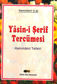 Yasin-i Şerif Tefsiri (Hammami Tercümesi)