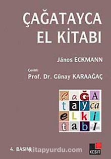 Çağatayca El Kitabı - Prof. Dr. Günay Karaağaç