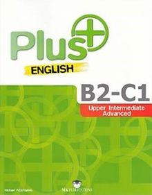 Plus B2-C1 - Upper Intermediate Advanced 