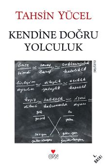 Kendine Doğru Yolculuk - Tahsin Yücel