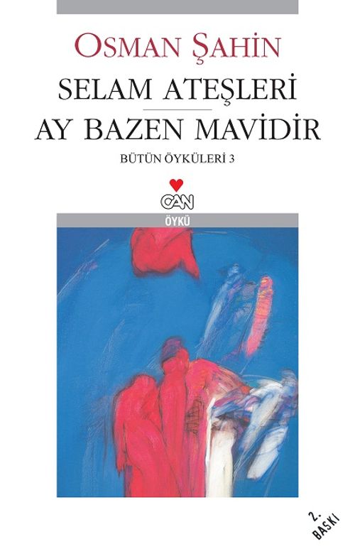Selam Ateşleri & Ay Bazen Mavidir