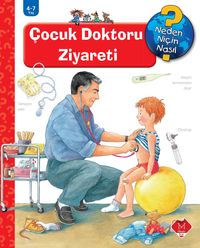 Çocuk Doktoru Ziyareti / Neden Niçin Nasıl?
