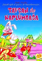 Tavşan ile Kaplumbağa / Sevilen El Yazılı Masallar