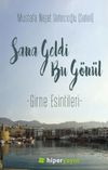 Sana Geldi Bu G&ouml;n&uuml;l & Girne Esintileri