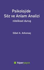 Psikolojide Söz ve Anlam Analizi & Niteliksel Duruş