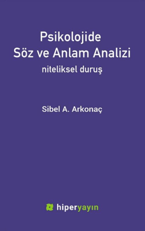Psikolojide Söz ve Anlam Analizi & Niteliksel Duruş