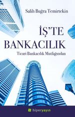 İş'te Bankacılık & Ticari Bankacılık Mutfağından