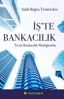 İş'te Bankacılık & Ticari Bankacılık Mutfağından