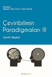 Çeviribilimin Paradigmaları 3 & Çeviri Seçkisi