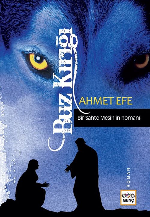 Buz Kırığı & Bir Sahte Mesih'in Romanı