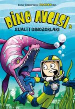 Dino Avcısı 3 / Sualtı Dinozorları