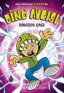 Dino Avcısı 4 / Dinozor Çağı - Franco Aureliani