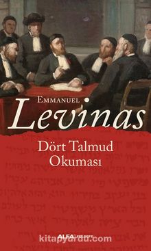 Dört Talmud  Okuması - Emmanuel Levinas