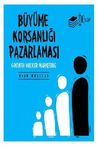 B&uuml;y&uuml;me Korsanlığı Pazarlaması