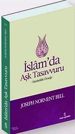 İslam'da Aşk Tasavvuru & Hanbelilik Örneği