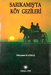 Sarıkamış'ta Köy Gezileri