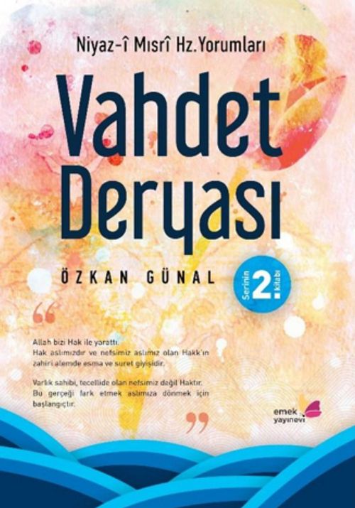 Vahdet Deryası 2 &  Niyazi-i Mısri Hz. Yorumları