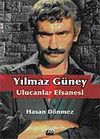 Yılmaz G&uuml;ney Ulucanlar Efsanesi