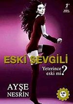 Eski Sevgili & Yeterince Eski mi?