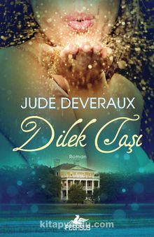 Dilek Taşı - Jude Deveraux